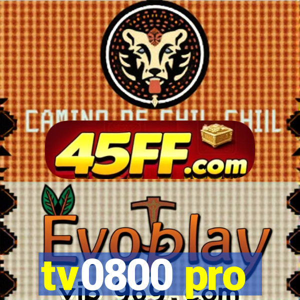 tv0800 pro